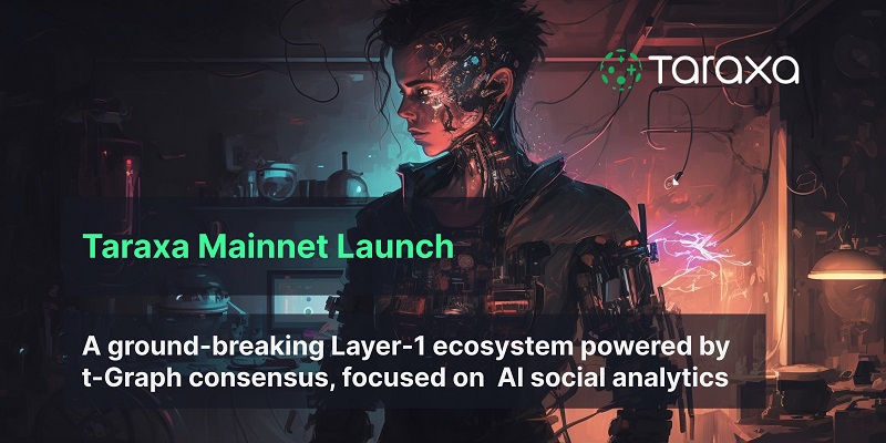Pioneering Layer-1 Platform Taraxa Launches Mainnet