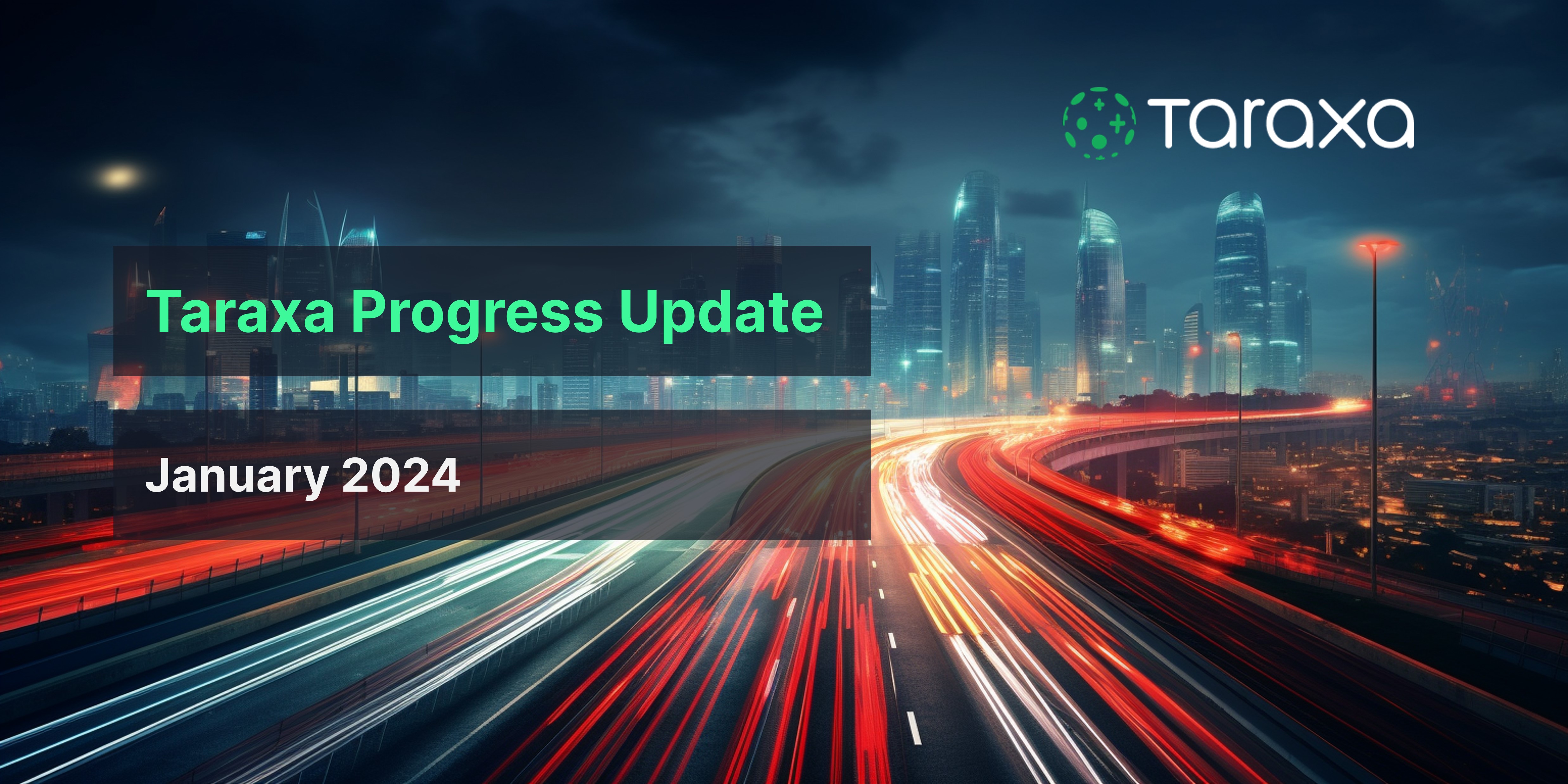 Taraxa Progress Update: January, 2024