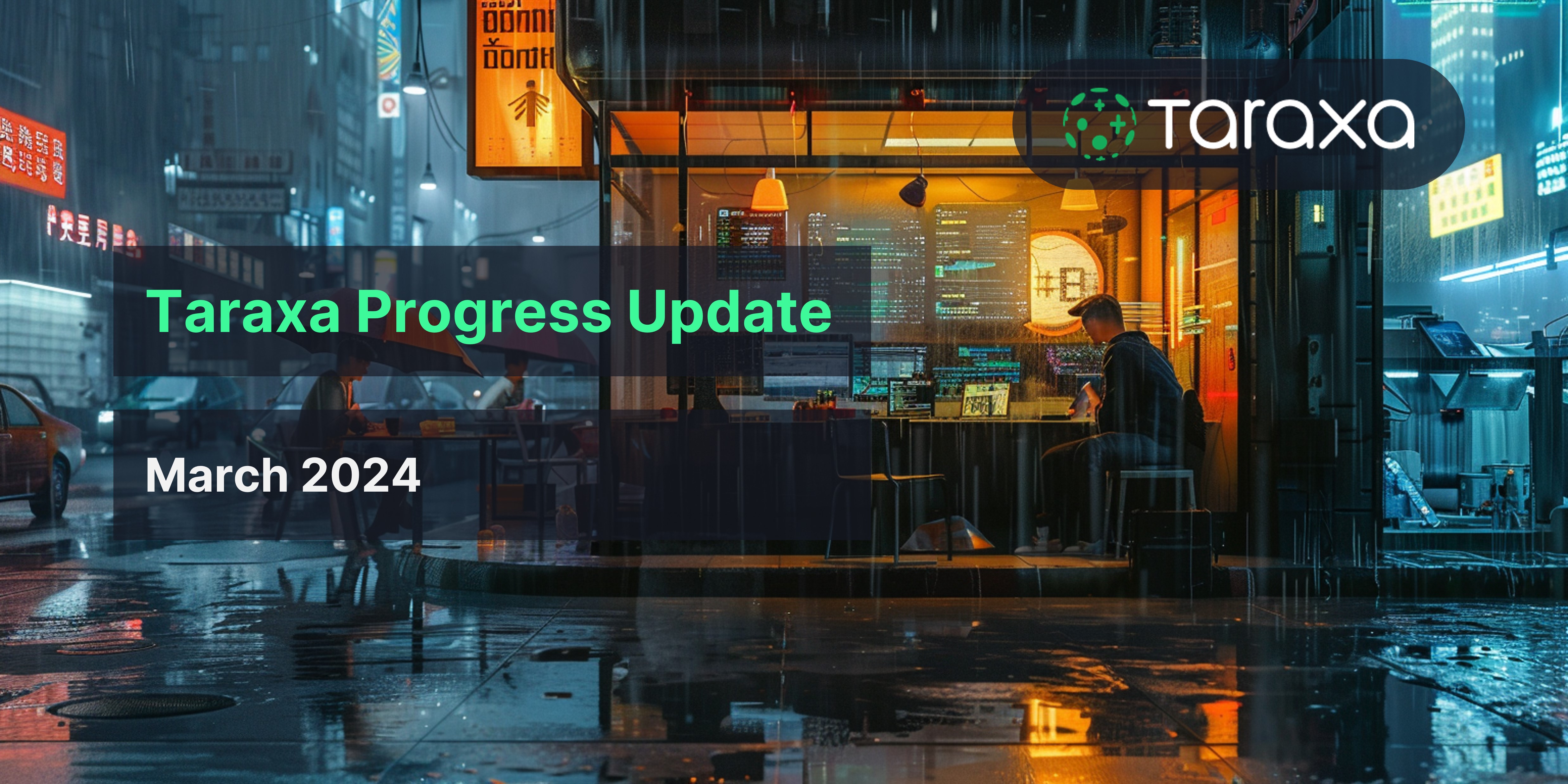 Taraxa Progress Update: March, 2024